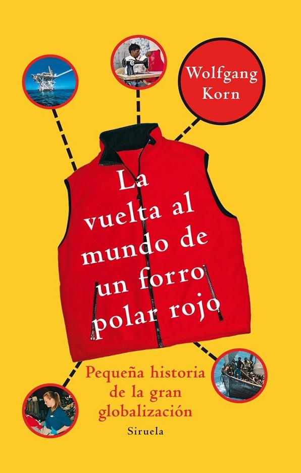 LA VUELTA AL MUNDO DE UN FORRO POLAR ROJO | 9788498413557 | KORN, WOLFGANG