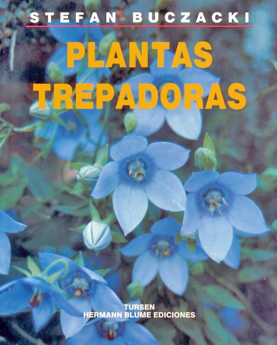 PLANTAS TREPADORAS | 9788487756474 | BUCZACKI, STEFAN