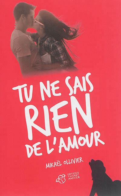 TU NE SAIS RIEN DE L'AMOUR | 9782364749269 | OLLIVIER