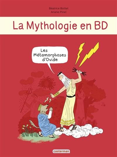 LA MYTHOLOGIE EN BD : LES MÉTAMORPHOSES D'OVIDE | 9782203109681 | BOTTET, BÉATRICE/ PINEL, ARIANE