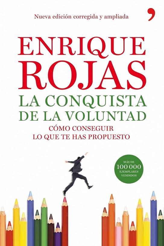 LA CONQUISTA DE LA VOLUNTAD | 9788484608240 | ENRIQUE ROJAS