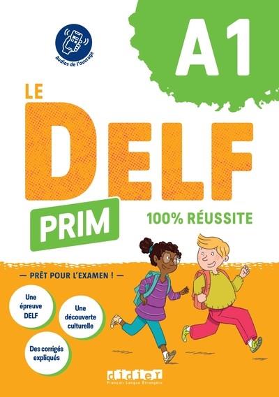 LE DELF PRIM A1 100% RÉUSSITE - LIVRE + DIDIERFLE.APP | 9782278106592 | COLLECTIF