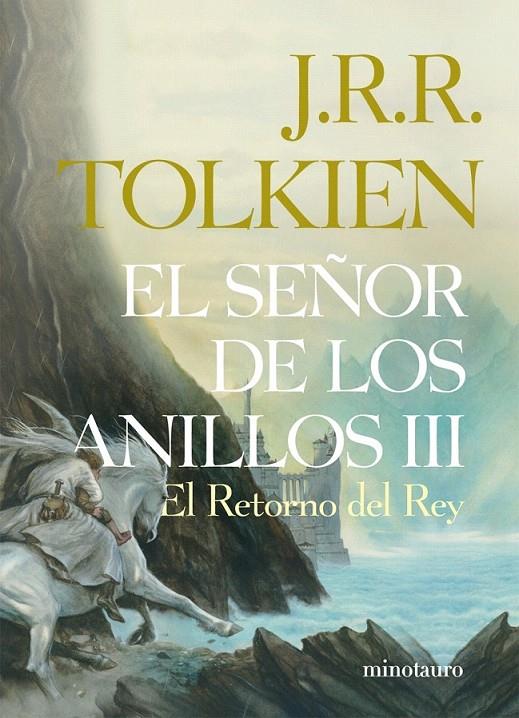 EL SEÑOR DE LOS ANILLOS, III. EL RETORNO DEL REY | 9788445076132 | J. R. R. TOLKIEN