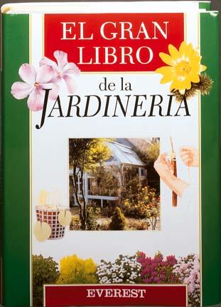 EL GRAN LIBRO DE LA JARDINERÍA | 9788424121174