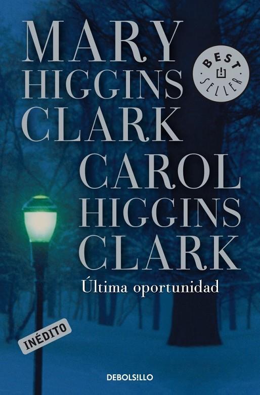 ÚLTIMA OPORTUNIDAD | 9788497595544 | HIGGINS CLARK,MARY/HIGGINS CLARK,CAROL