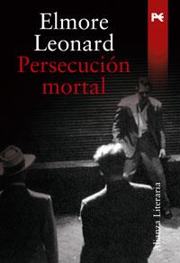 PERSECUCIÓN MORTAL | 9788420682112 | LEONARD, ELMORE