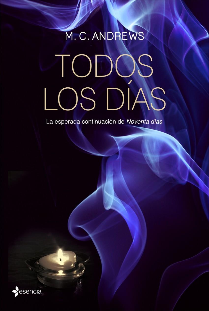 TODOS LOS DÍAS | 9788408067061 | M. C. ANDREWS