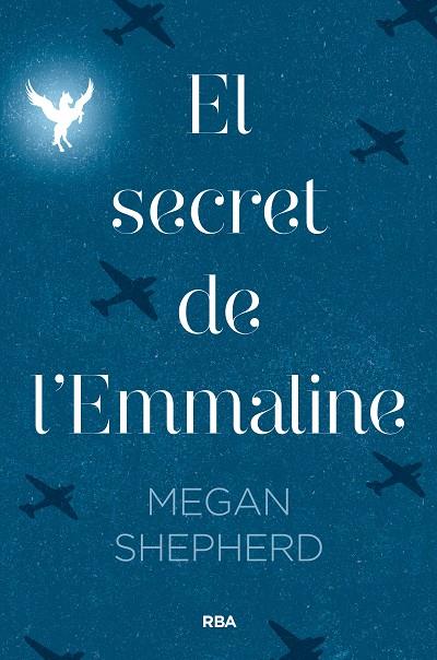 EL SECRET DE L'EMMALINE (CATALA) | 9788427211605 | SHEPHERD , MEGAN