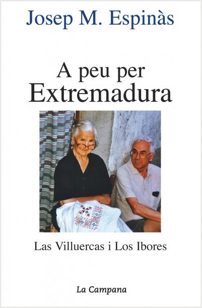 A PEU PER EXTREMADURA | 9788495616036 | ESPINÀS, JOSEP MARIA