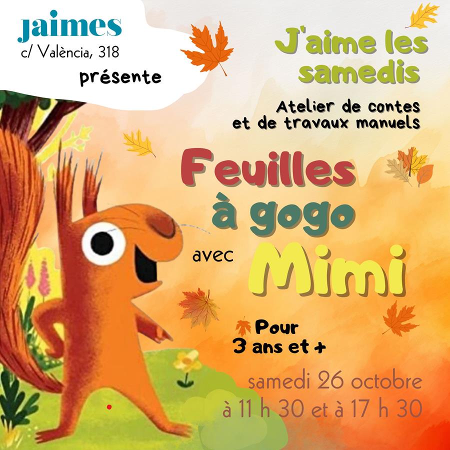 J'aime les samedis, feuilles à gogo avec Mimi - 