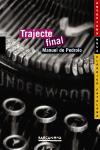 TRAJECTE FINAL - 978-8448919788 | 9788448919788 | PEDROLO M DE