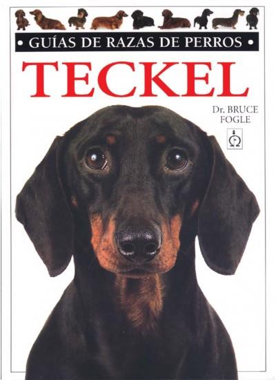 TECKEL. GUIAS RAZAS DE PERROS | 9788428211291 | FOGLE, BRUCE