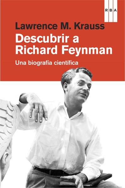 DESCUBRIR A RICHARD FEYNMAN | 9788490064542 | M. KRAUSS , LAWRENCE