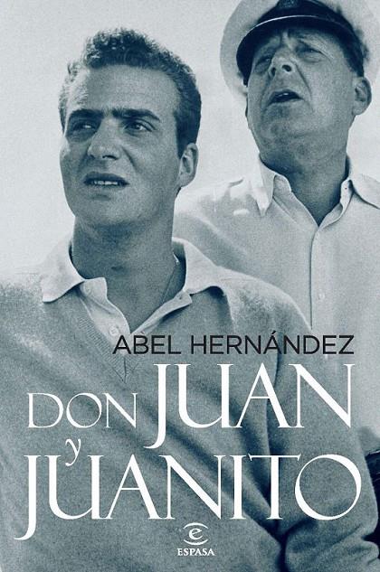 DON JUAN Y JUANITO | 9788467035544 | ABEL HERNÁNDEZ