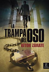 LA TRAMPA DEL OSO | 9788467026016 | AITOR ZÁRATE