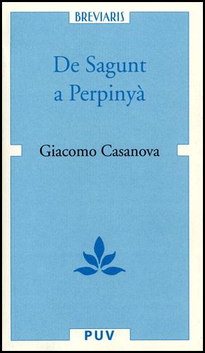 DE SAGUNT A PERPINYÀ | 9788437061085 | CASANOVA, GIACOMO