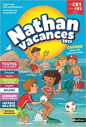 NATHAN VACANCES DU CE1 VERS LE CE2 7/8 ANS - ÉDITION 2017 | 9782091931869 | COLLECTIF