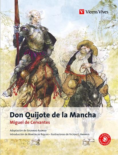 9. DON QUIJOTE DE LA MANCHA | 9788431673963 | CERVANTES SAAVEDRA, MIGUEL/DE RIQUER MORERA, MARTIN/Y OTROS/ALONSO GONZALEZ, EDUARDO