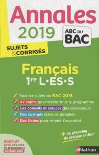 ANNALES BAC FRANÇAIS 1RE L-ES-S - SUJETS & CORRIGÉS - ÉDITION 2019 | 9782091573557 | COLLECTIF