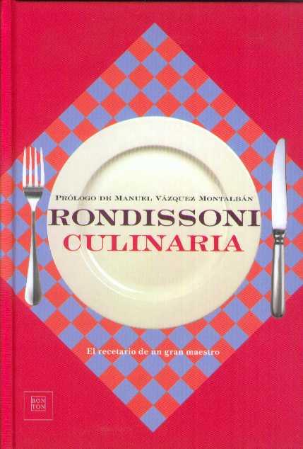 CULINARIA | 9788493051624 | RONDISSONI, JOSÉ