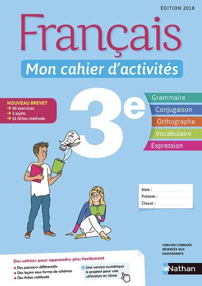 FRANÇAIS, MON CAHIER D'ACTIVITÉS 3E  | 9782091712932