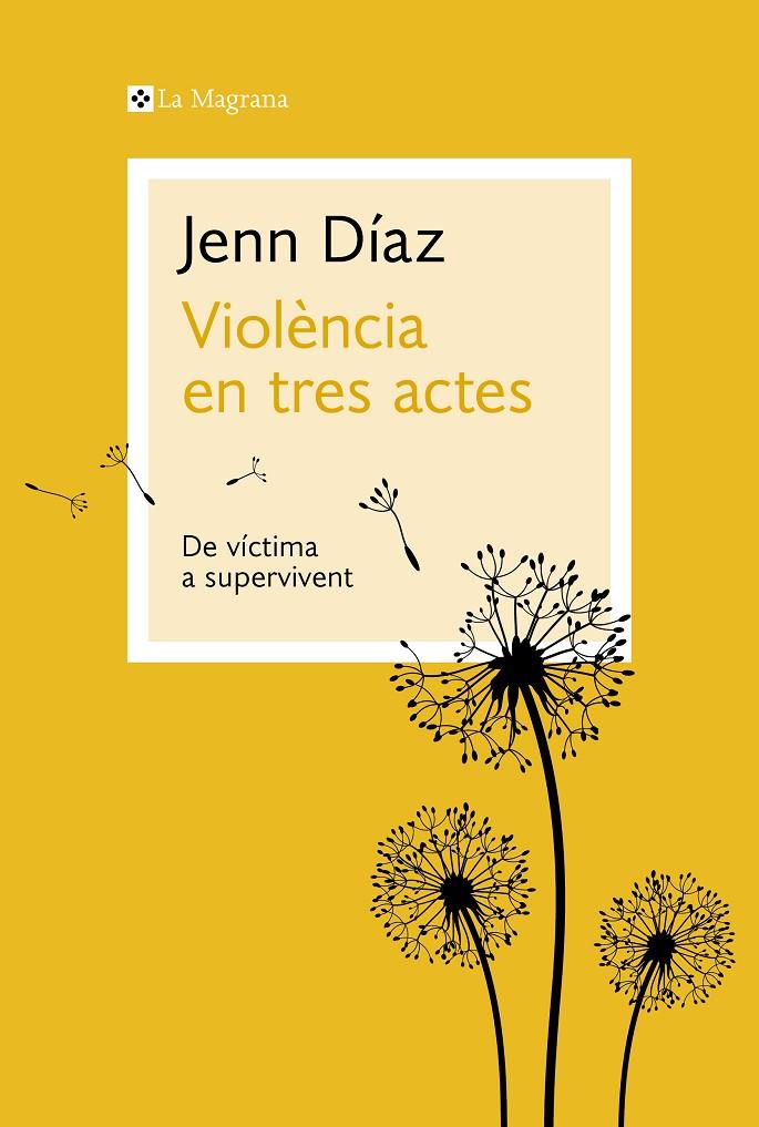 VIOLÈNCIA EN TRES ACTES | 9788410009035 | DÍAZ, JENN