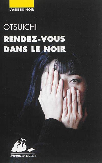 RENDEZ-VOUS DANS LE NOIR | 9782809710120 | OTSUICHI