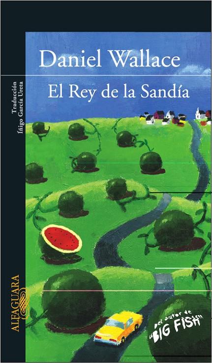 EL REY DE LA SANDIA | 9788420469379 | WALLACE, DANIEL