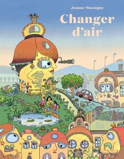 CHANGER D'AIR | 9782369021360 | MACAIGNE JEANNE