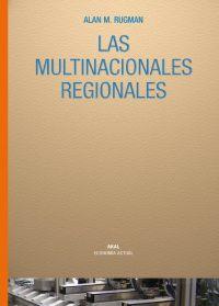 LAS MULTINACIONALES REGIONALES | 9788446023975 | RUGMAN, ALAN. M.