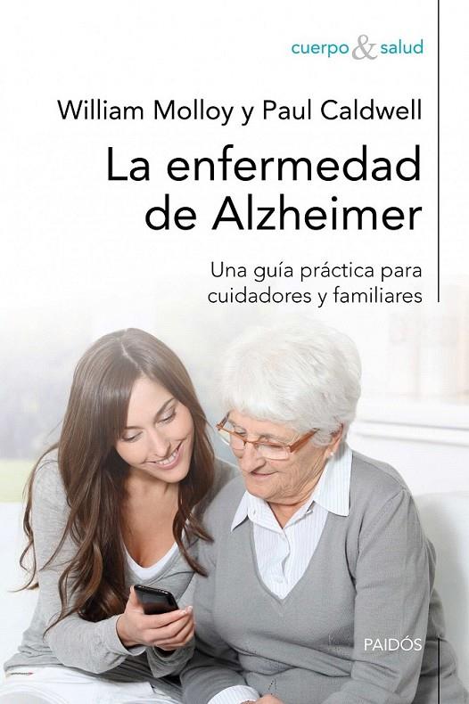 LA ENFERMEDAD DE ALZHEIMER | 9788449325724 | WILLIAM MOLLOY/PAUL CALDWELL