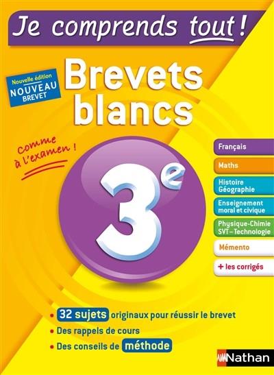 JE COMPRENDS TOUT BREVETS BLANCS 3E - ÉDITION 2018 | 9782091933207 | COLLECTIF