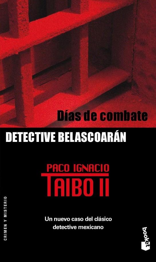 DÍAS DE COMBATE (SERIE BELASCO | 9788408053811 | PACO IGNACIO TAIBO II