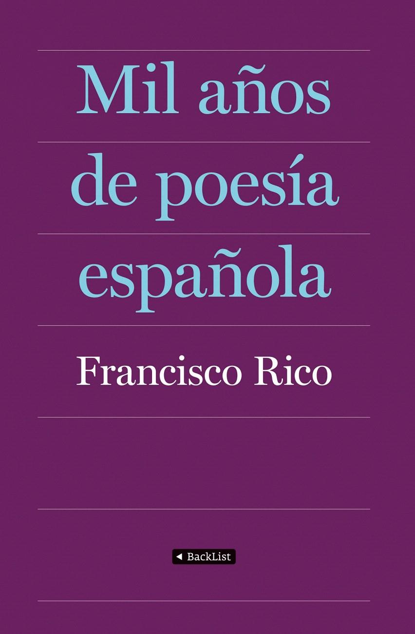 MIL AÑOS DE POESÍA ESPAÑOLA | 9788408087403 | FRANCISCO RICO