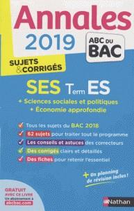 ANNALES BAC SES TLE ES - SUJETS & CORRIGÉS - ÉDITION 2019 | 9782091573496 | COLLECTIF