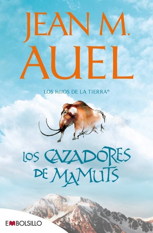 LOS CAZADORES DE MAMUTS | 9788496231658 | AUEL, JEAN MARIE