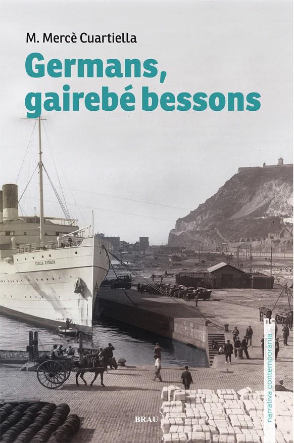 GERMANS, GAIREBÉ BESSONS | 9788496905788 | CUARTIELLA TODOLÍ, M. MERCÈ