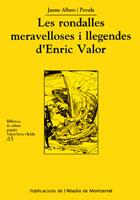 LES RONDALLES MERAVELLOSES I LLEGENDES D'ENRIC VALOR | 9788484155812 | ALBERO I POVEDA, JAUME