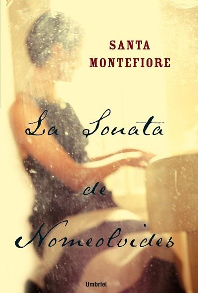 LA SONATA DE NOMEOLVIDES | 9788495618894 | MONTEFIORE, SANTA