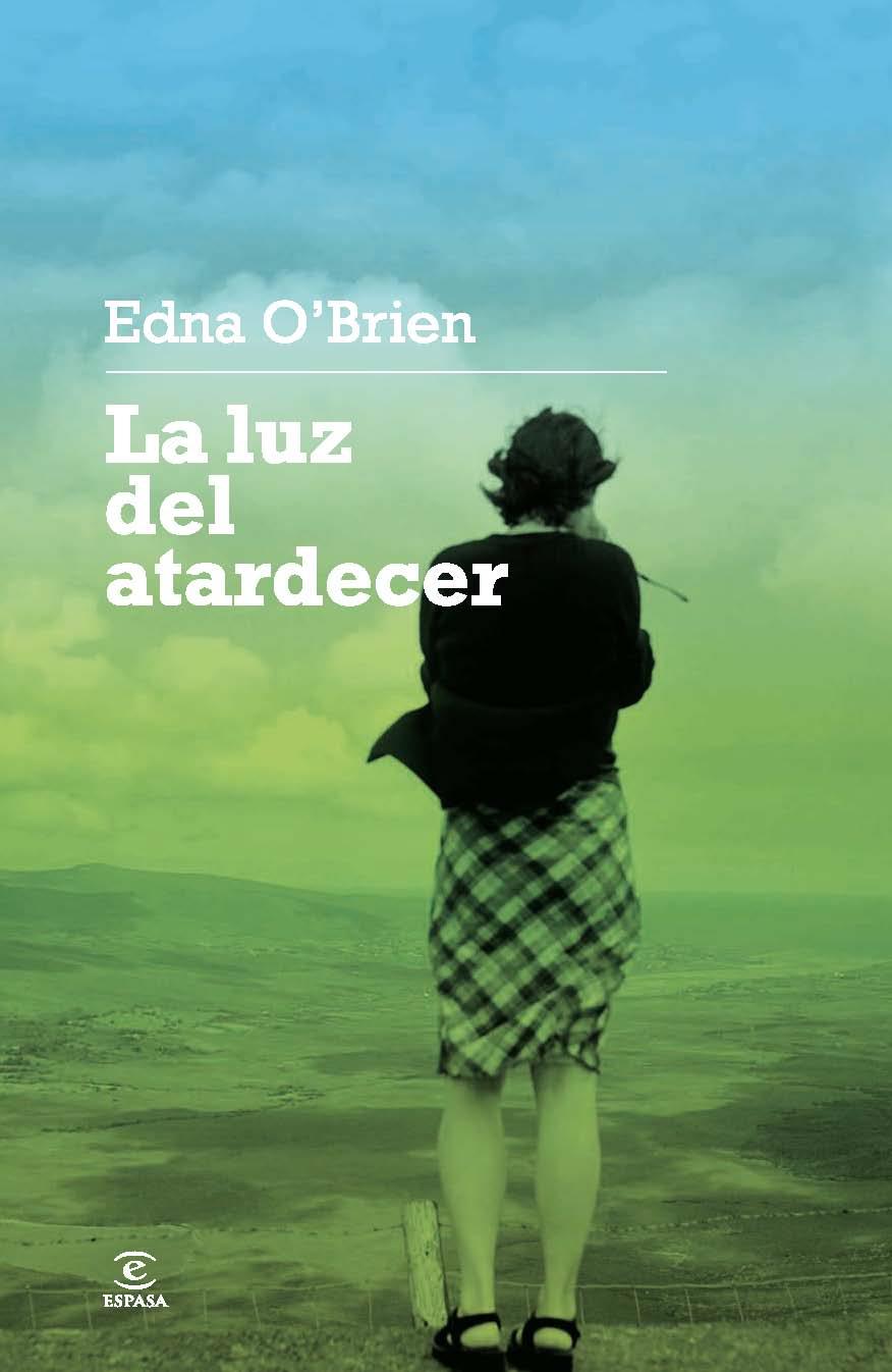 LA LUZ DEL ATARDECER | 9788467028157 | EDNA O BRIEN