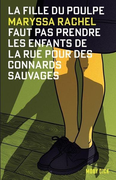 Club de lecture Jaime le noir 103 :  "Faut pas prendre les enfants de la rue pour des connards sauvages" de Maryssa Rachel - 