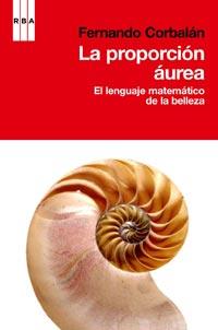 LA PROPORCION AUREA | 9788498678192 | CORBALÁN , FERNANDO