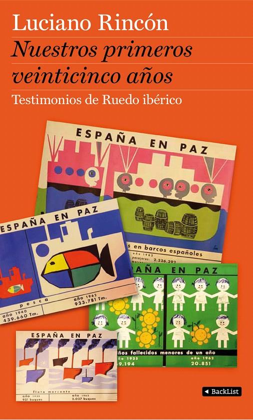 NUESTROS PRIMEROS VEINTICINCO AÑOS | 9788408102434 | LUCIANO RINCÓN