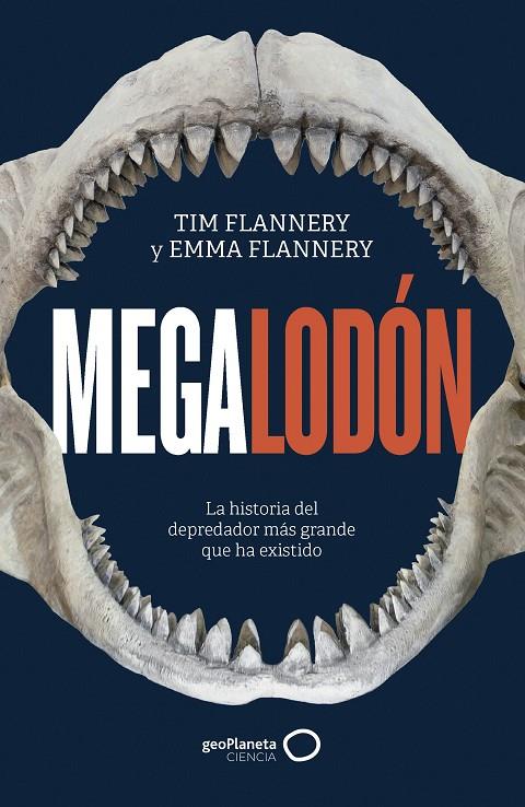 MEGALODÓN | 9788408286301 | FLANNERY, TIM/FLANNERY, EMMA