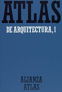 ATLAS DE ARQUITECTURA. 1. GENERALIDADES. DE MESOPOTAMIA A BIZANCIO | 9788420662046 | MÜLLER, WERNER/VOGEL, GUNTHER