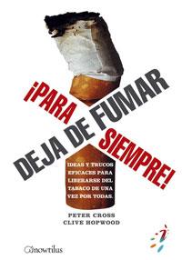 DEJA DE FUMAR ¡PARA SIEMPRE! | 9788497633239 | CROSS, PETER/HOPWOOD, CLIVE