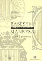 BASES DE MANRESA, 1892-1992. CENT ANYS DE CATALANISME. CICLE DE CONFERÈNCIES EN | 9788439324003