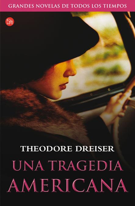 UNA TRAGEDIA AMERICANA  FG | 9788466368759 | DREISER, THEODORE