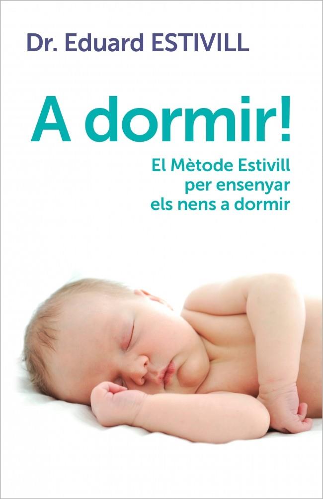 A DORMIR! | 9788401388071 | ESTIVILL,EDUARD