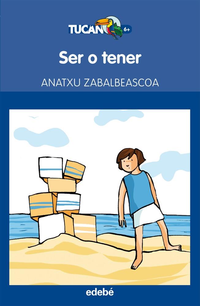 SER O TENER | 9788468304137 | ANATXU ZABALBEASCOA